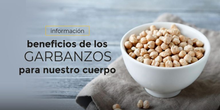 Beneficios Nutricionales De Los Garbanzos Para Nuestro Cuerpo